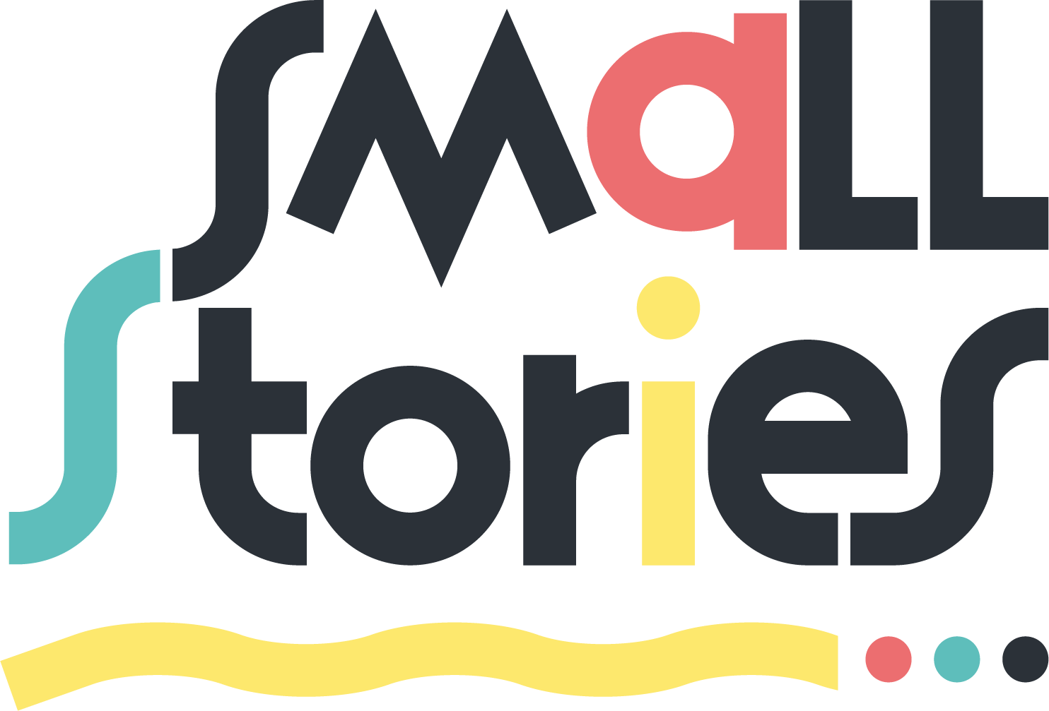 Small Stories